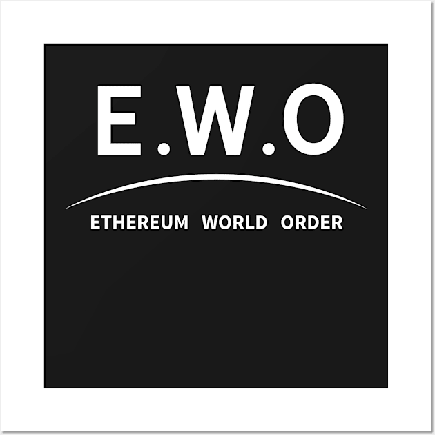 Ethereum world order - Crypto currency Wall Art by mangobanana